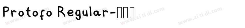 Protofo Regular字体转换 Protofo Regular字体转换